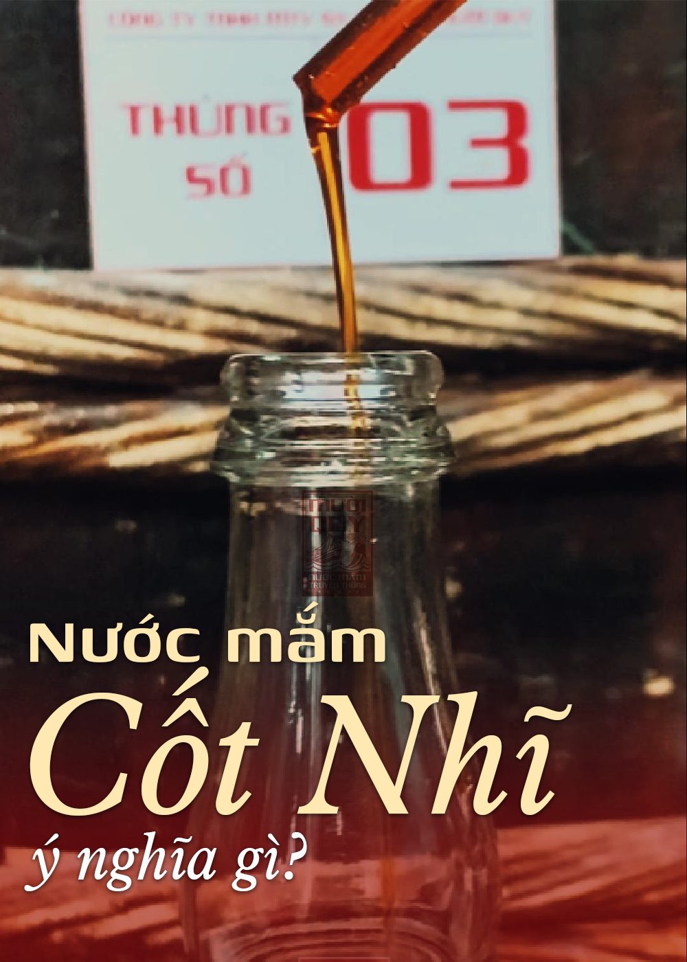Nước mắm cốt nhĩ nước mắm cốt nhĩ